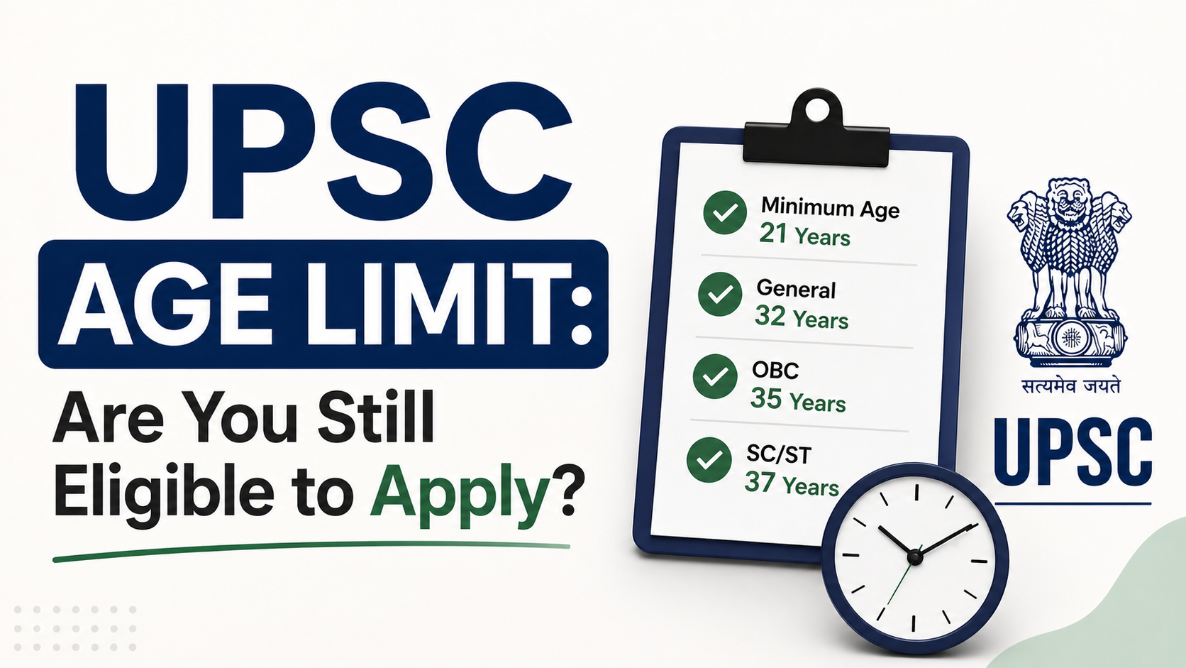 UPSC Age Limit: Are You Still Eligible to Apply?